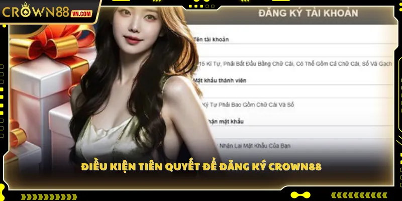 Điều kiện tiên quyết để đăng ký Crown88