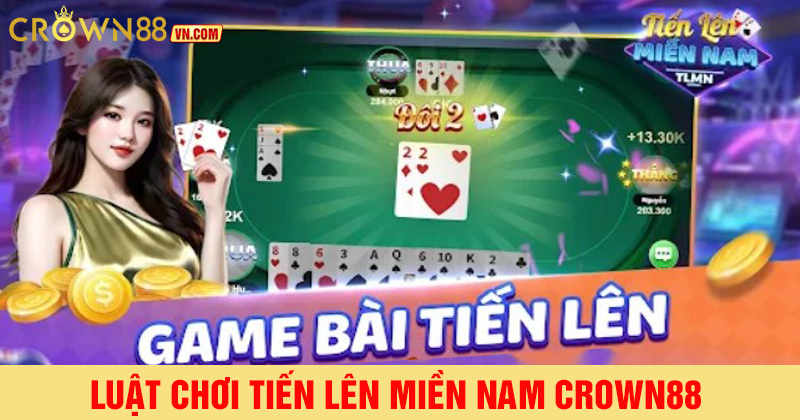 Luật chơi tiến lên miền nam